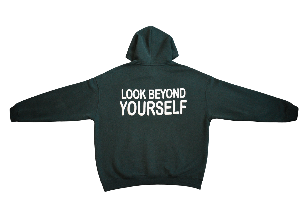 Look Beyond Yourself Hoodie DARK GREEN