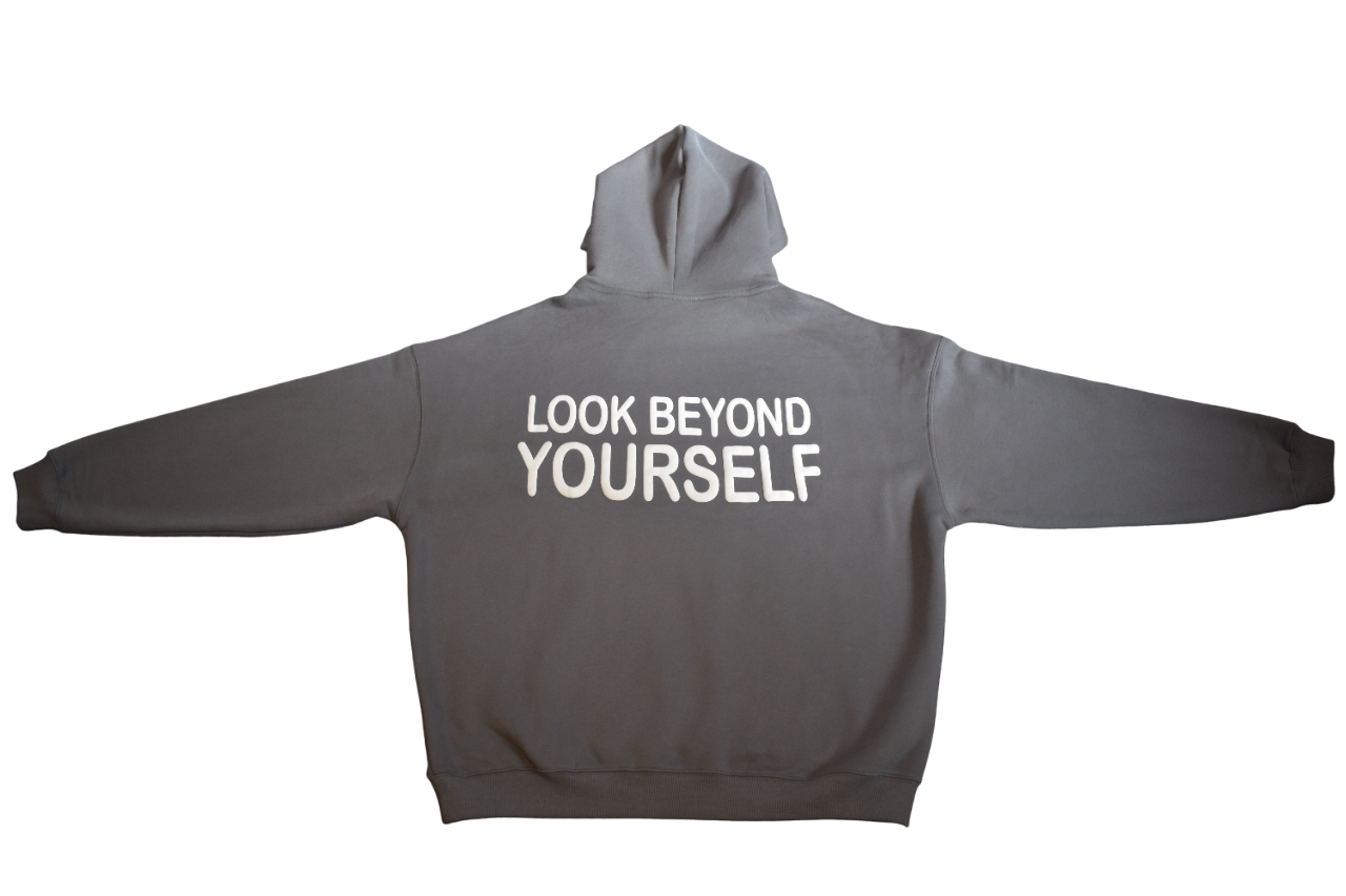 Look Beyond Yourself Hoodie GREY